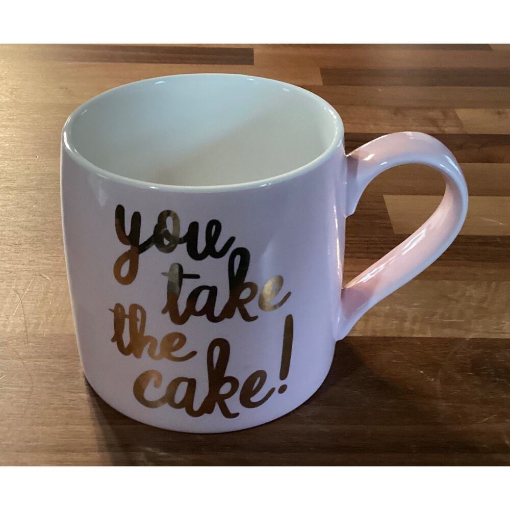 You Take The Cake Coffee Mug Slant Collection Coffee Cup